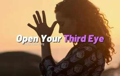 How to Open Your Third Eye and Awaken Your Psychic Gifts